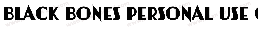 Black Bones Personal Use Only R字体转换